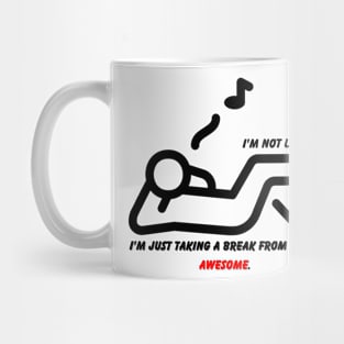 Being Awesome Mug